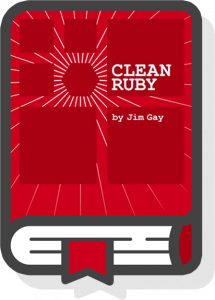 Clean Ruby Jim Gay